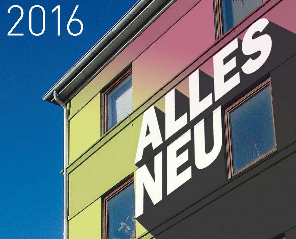 Alles Neu - 2016